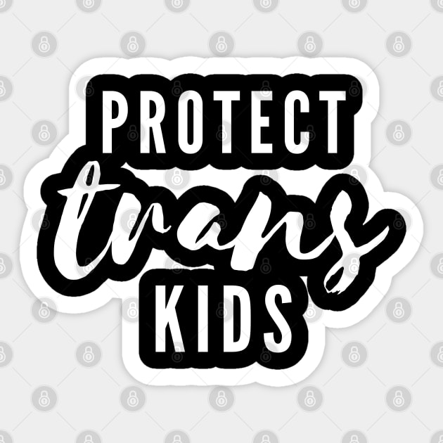 Protect Trans Youth LGBT+ Sticker by JustSomeThings